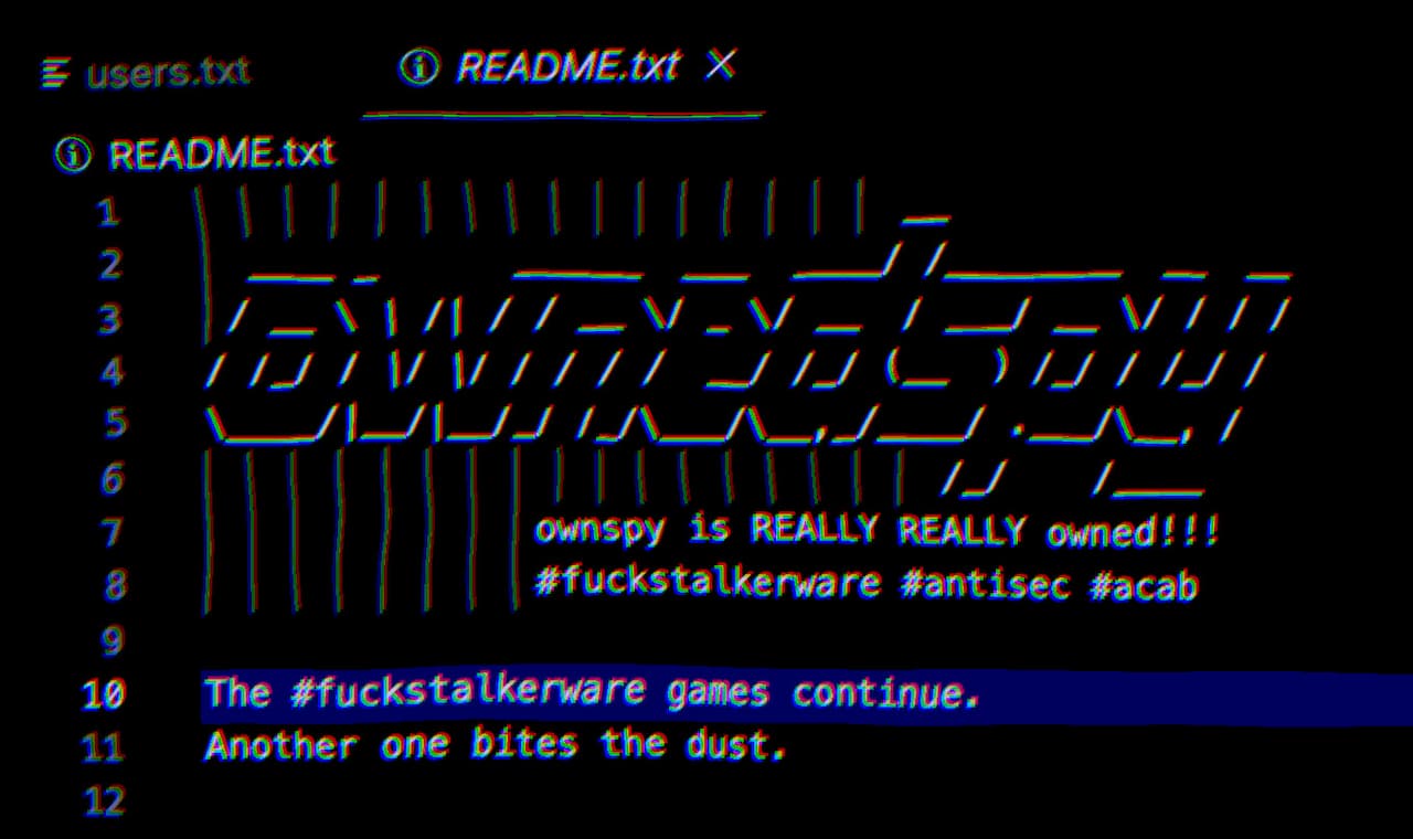 screenshot of the start of a file called README.txt, there is big ascii textart reading 'ownedspy', and text below reads 'ownspy is REALLY REALLY owned!!! #fuckstalkerware #antisec #acab' and 'The #fuckstalkerware games continue. Another one bites the dust.'
